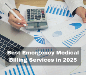 Best Emergency Medical Billing Services in 2025