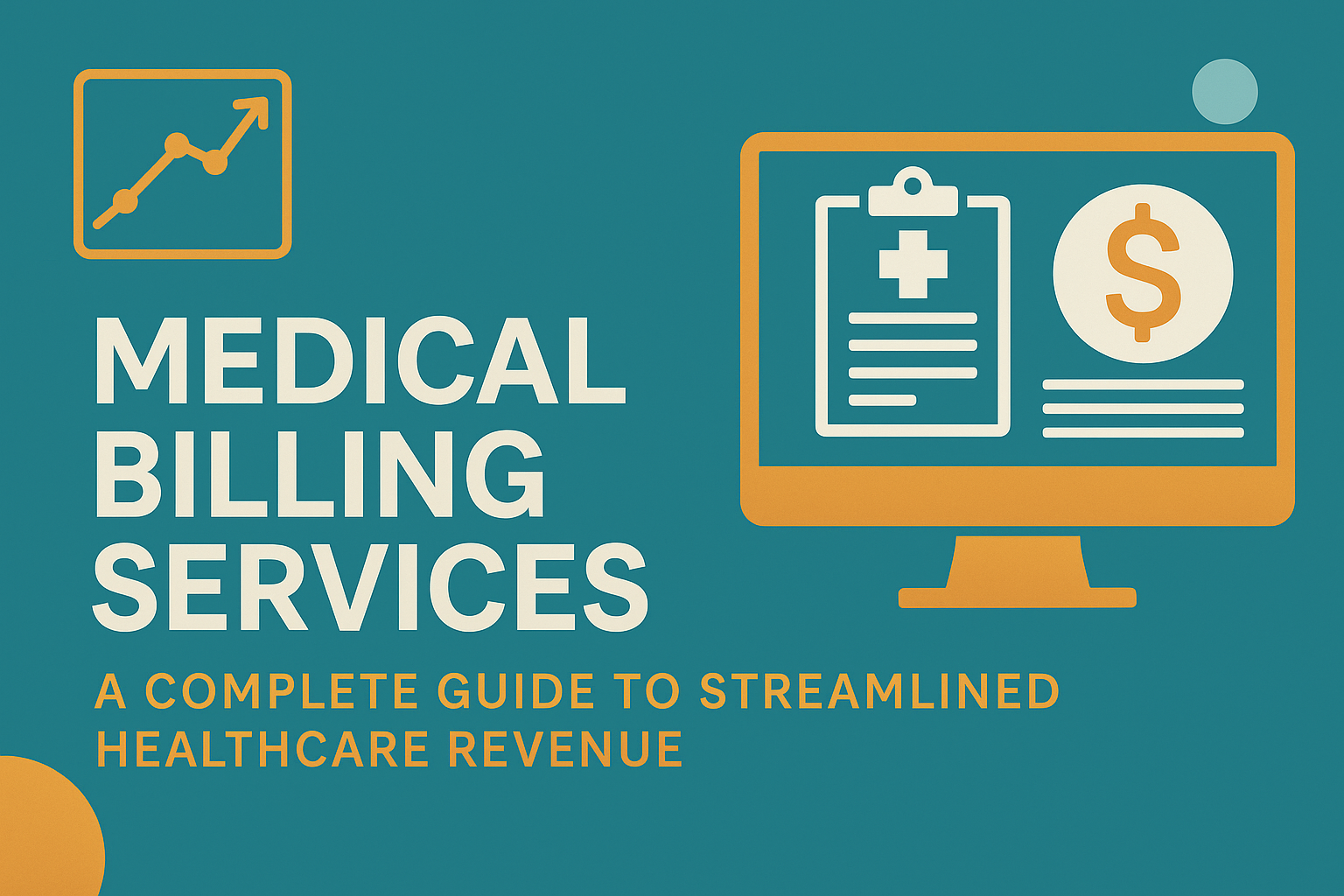 Medical Billing Services: A Complete Guide to Streamlined Healthcare Revenue